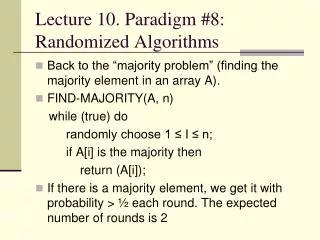 Lecture 10. Paradigm #8: Randomized Algorithms