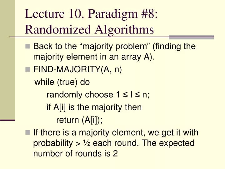 lecture 10 paradigm 8 randomized algorithms