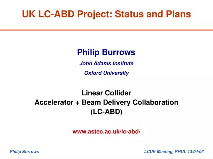 uk lc abd project status and plans