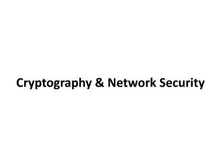 Cryptography &amp; Network Security