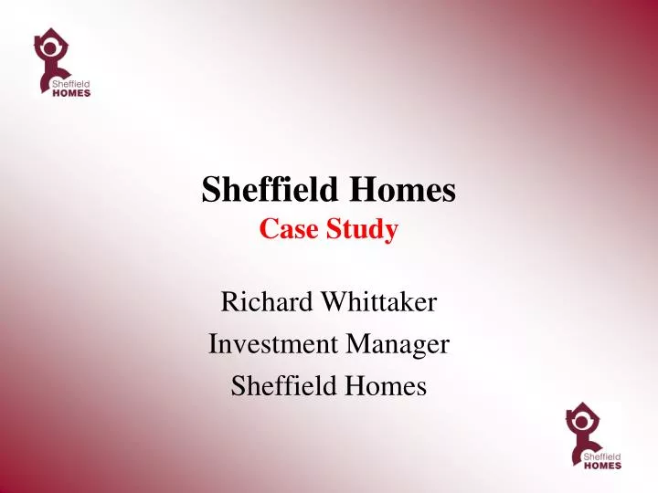 sheffield homes case study