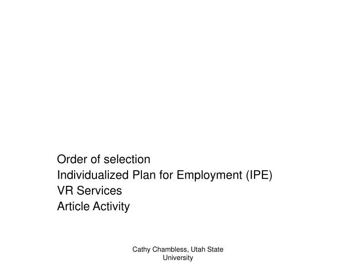 order of selection individualized plan for employment ipe vr services article activity