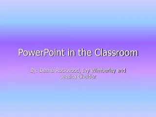 PowerPoint in the Classroom