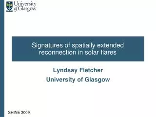 Signatures of spatially extended reconnection in solar flares