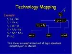 Technology Mapping - slide 1