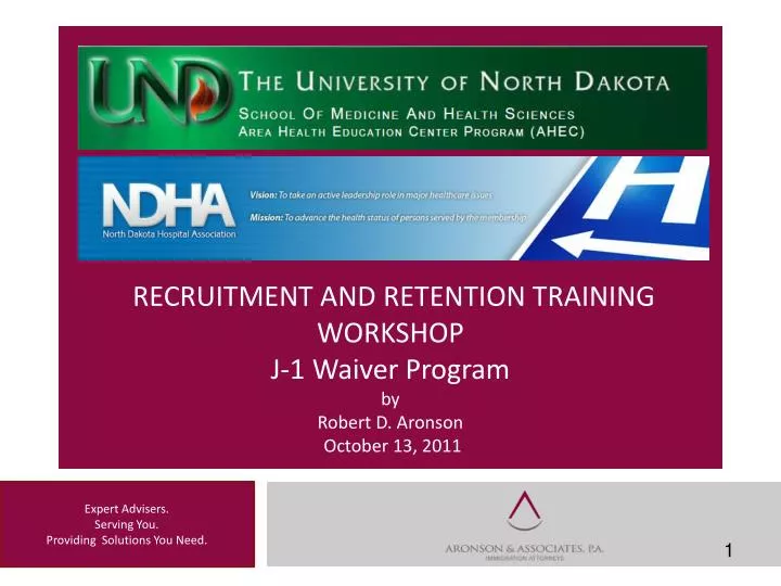 recruitment and retention training workshop j 1 waiver program by robert d aronson october 13 2011
