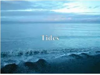 Tides