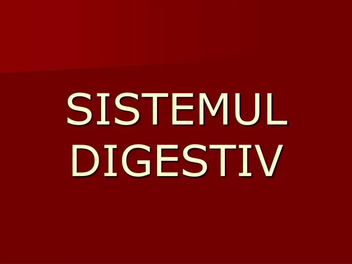 sistemul digestiv