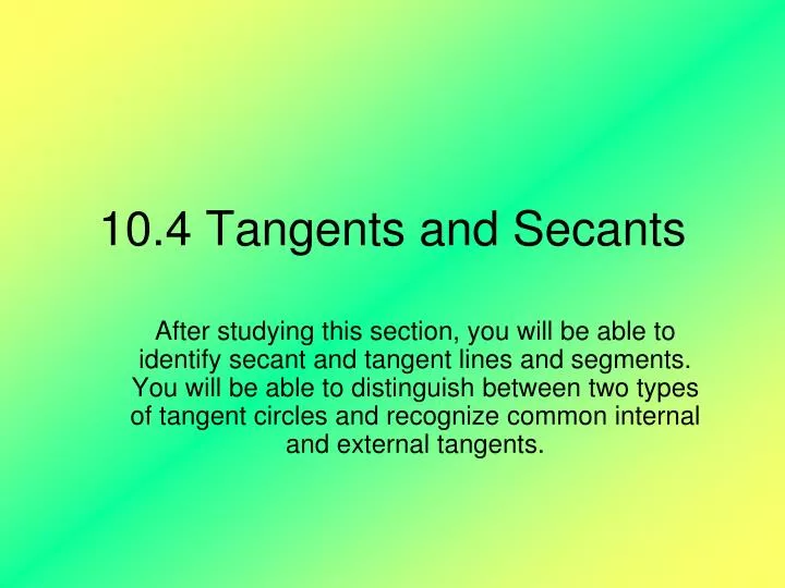 10 4 tangents and secants