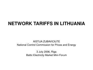 NETWORK TARIFFS IN LITHUANIA