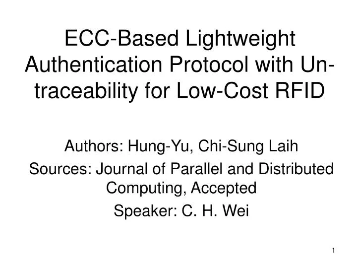 ecc based lightweight authentication protocol with un traceability for low cost rfid