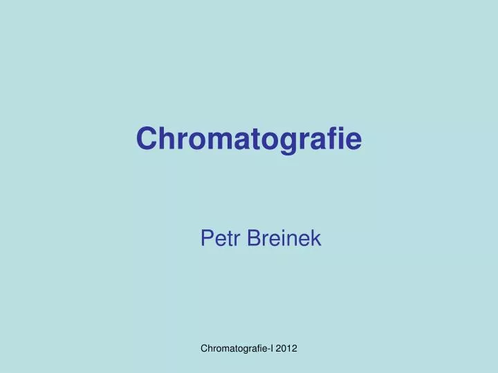 chromatografie