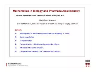 Content: Development of medicine and mathematical modelling as an aid. Blood c oagulation.