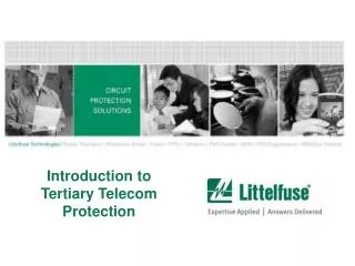 Introduction to Tertiary Telecom Protection