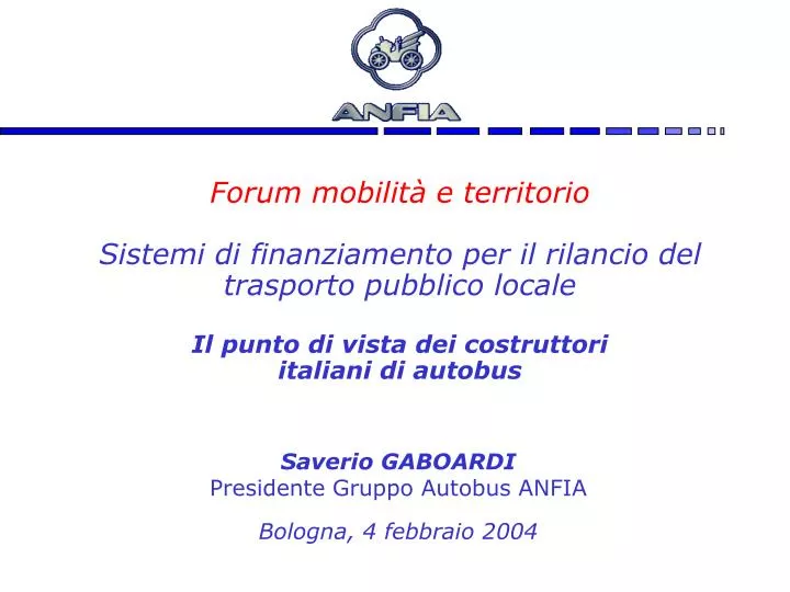 saverio gaboardi presidente gruppo autobus anfia bologna 4 febbraio 2004