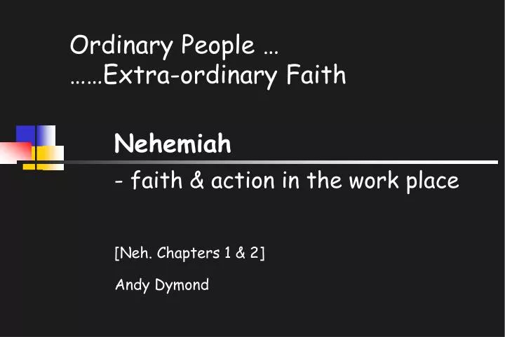 ordinary people extra ordinary faith