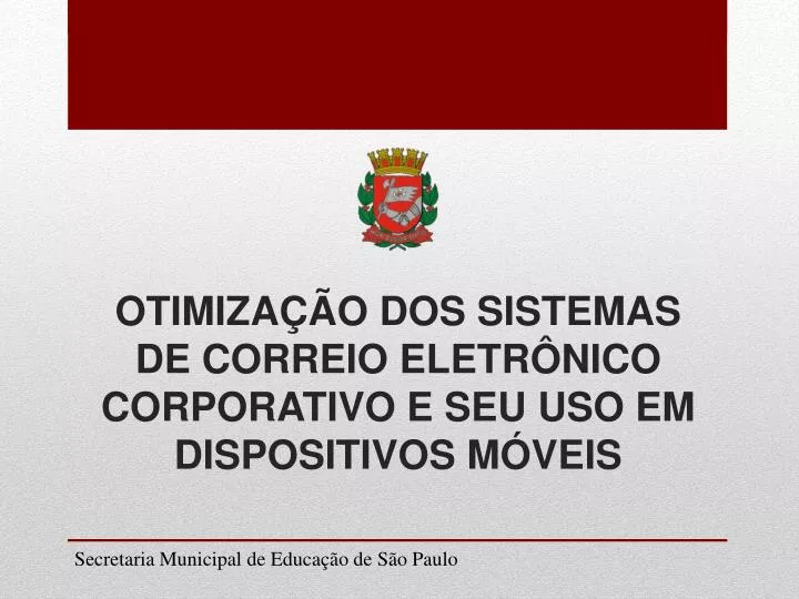 otimiza o dos sistemas de correio eletr nico corporativo e seu uso em dispositivos m veis