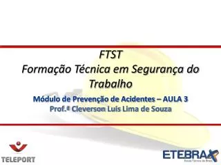 m dulo de preven o de acidentes aula 3 prof cleverson luis lima de souza
