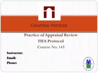 Practice of Appraisal Review FHA Protocol Course No. 145