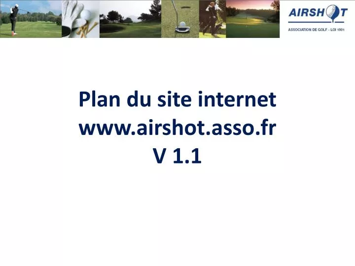 plan du site internet www airshot asso fr v 1 1