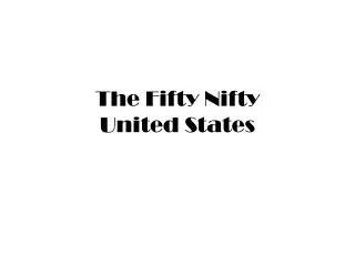 The Fifty Nifty United States