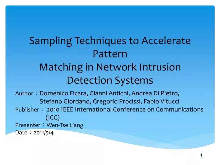 sampling techniques to accelerate pattern matching in network intrusion detection systems