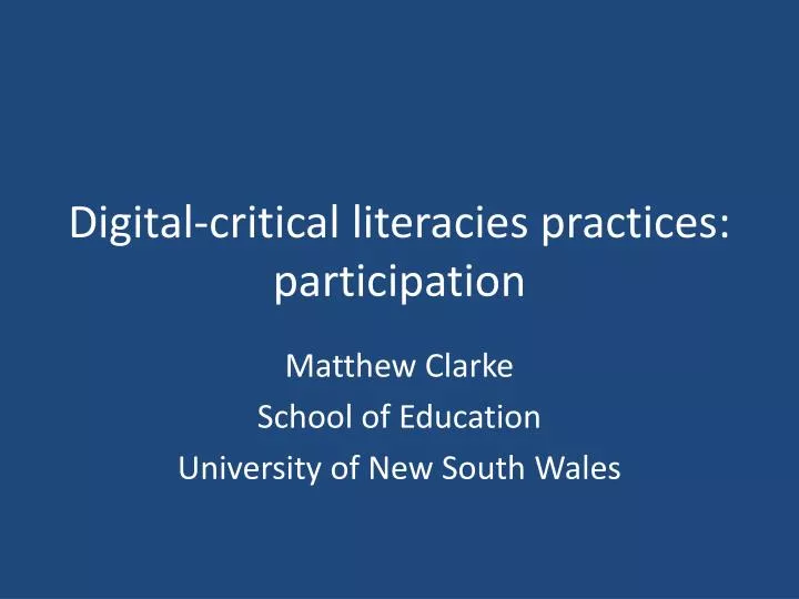 digital critical literacies practices participation