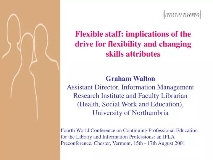flexible staff implications of the drive for flexibility and changing skills attributes