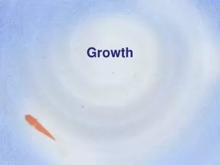 Growth