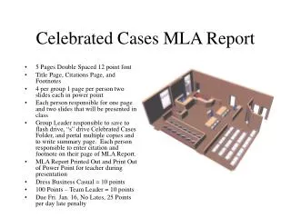 Celebrated Cases MLA Report