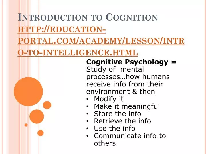 introduction to cognition http education portal com academy lesson intro to intelligence html