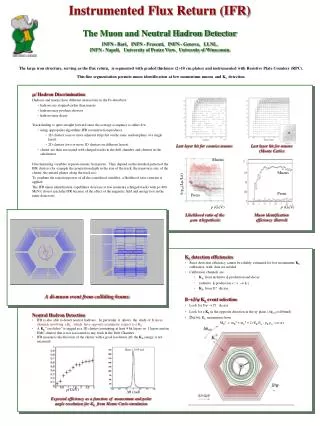 The Muon and Neutral Hadron Detector INFN - Bari, INFN - Frascati, INFN - Genova, LLNL,