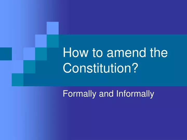 how to amend the constitution