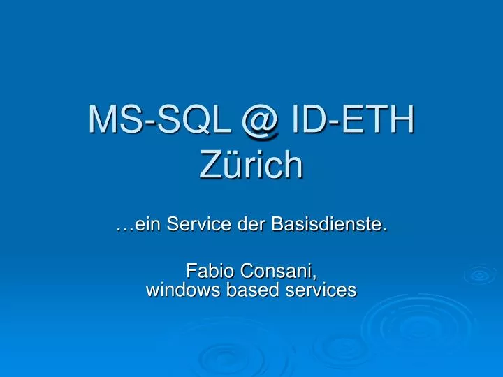 ms sql @ id eth z rich