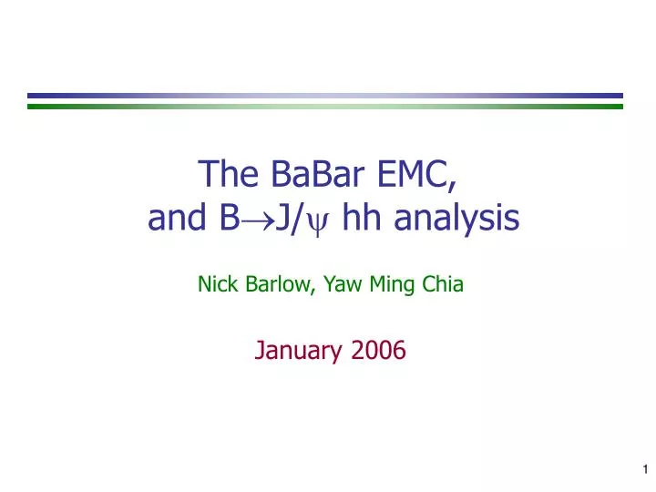 the babar emc and b j hh analysis