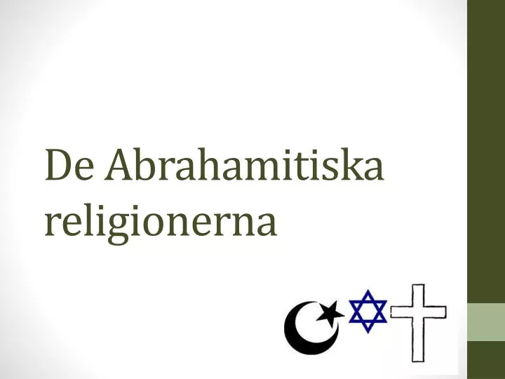 de abrahamitiska religionerna