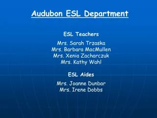 Audubon ESL Department