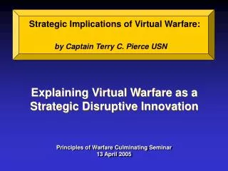 Strategic Implications of Virtual Warfare:
