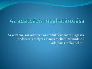 az adatb zis meghat roz sa
