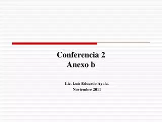 conferencia 2 anexo b