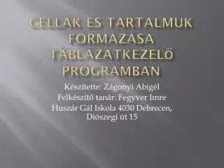 cell k s tartalmuk form z sa t bl zatkezel programban