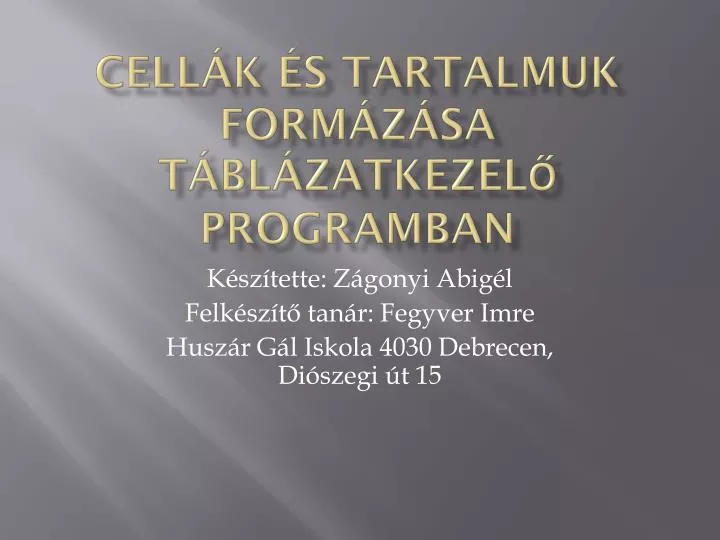 cell k s tartalmuk form z sa t bl zatkezel programban