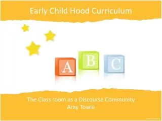 Early Child Hood Curriculum