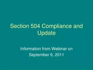 Section 504 Compliance and Update