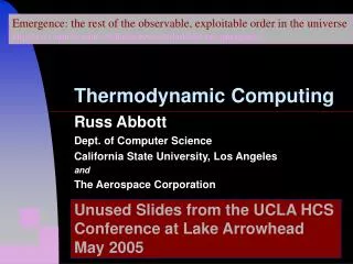 Russ Abbott Dept. of Computer Science California State University, Los Angeles and
