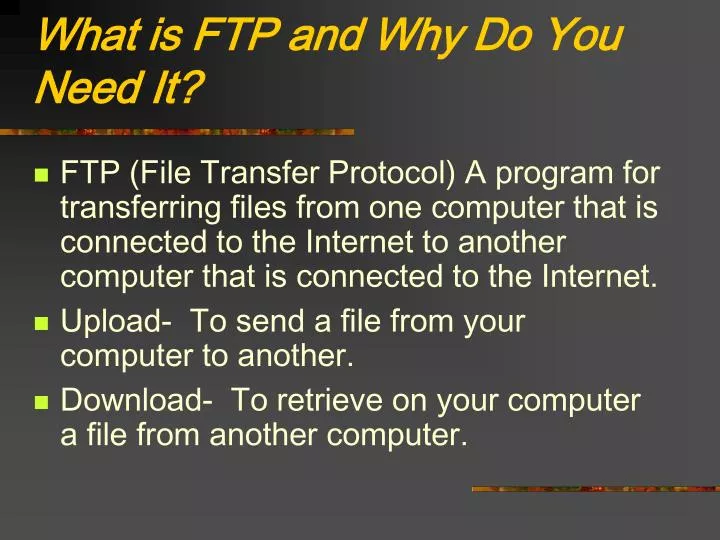 what is ftp and why do you need it
