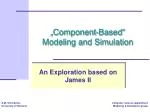 „Component-Based“ Modeling and Simulation - slide 1