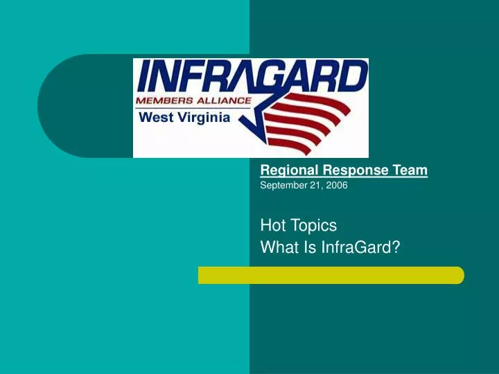 regional response team september 21 2006 hot topics what is infragard