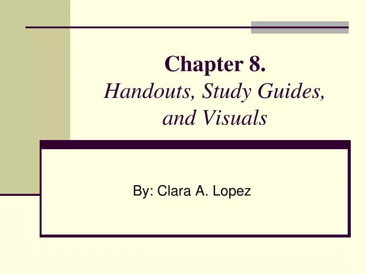 chapter 8 handouts study guides and visuals