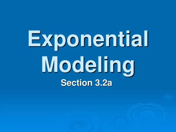 exponential modeling